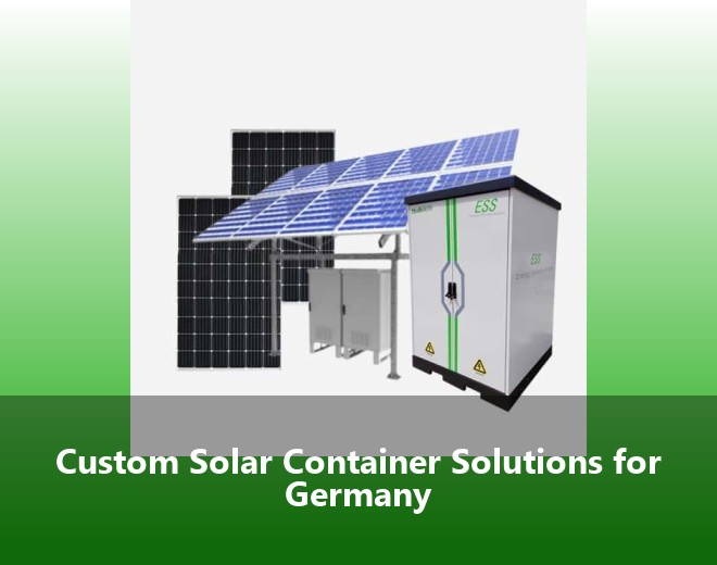Custom Solar Container Solutions for Germany